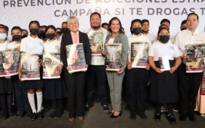 En marcha en Oaxaca la campaña “Estrategia en el aula: prevención de adicciones. Si te drogas te dañas”
