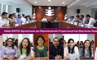 Valida IEEPCO diputaciones por Representación Proporcional tras Elecciones Oaxaca 2024