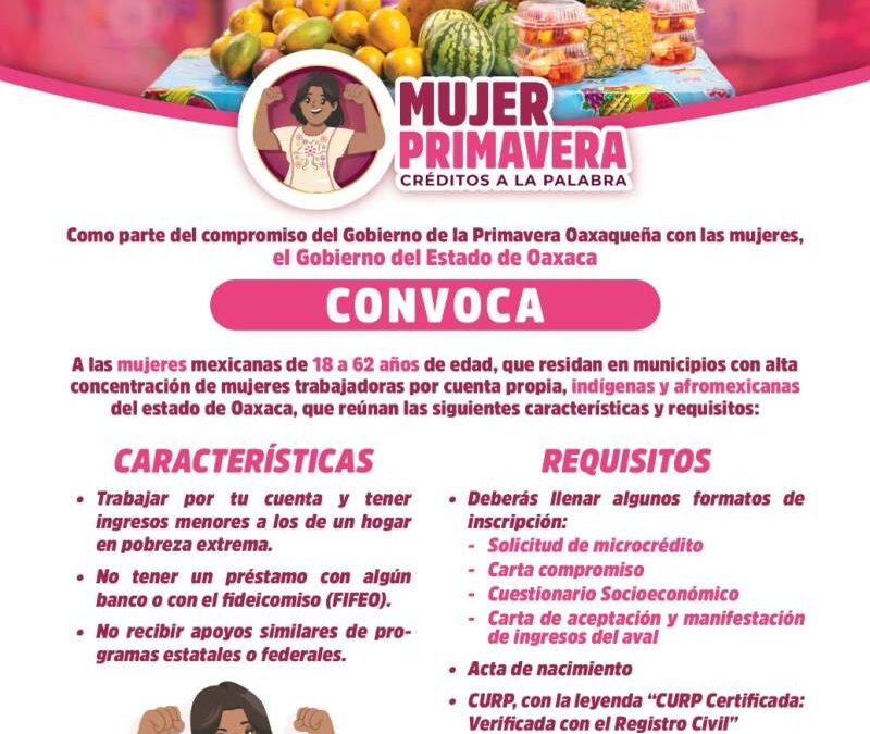 Inicia registro del programa Mujer Primavera para impulsar la inclusión económica de oaxaqueñas