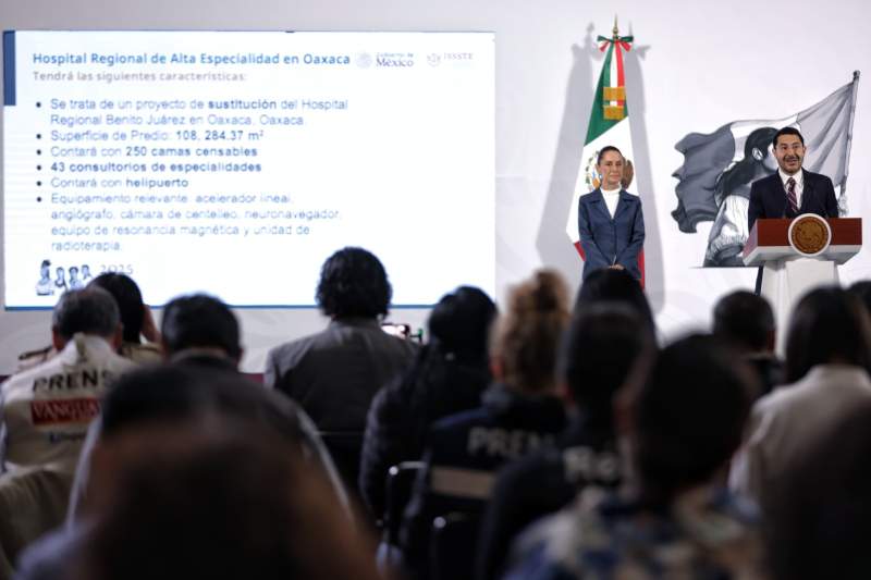 Anuncia Martí Batres construcción de nuevo Hospital Regional de Alta Especialidad del ISSSTE en Oaxaca