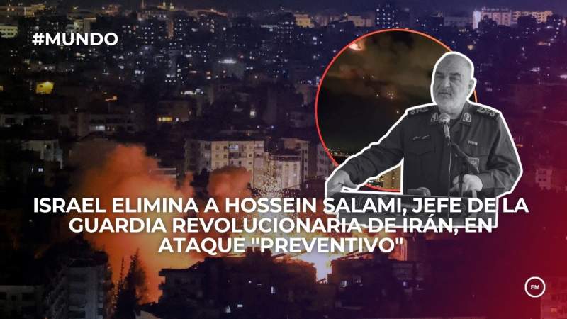 Israel elimina a Hossein Salami, jefe de la Guardia Revolucionaria de Irán, en ataque «preventivo»