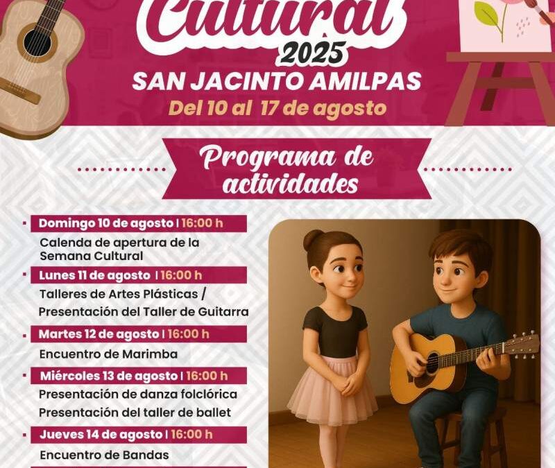 Arte, música y tradición llenan de vida a San Jacinto Amilpas en la Semana Cultural 2025