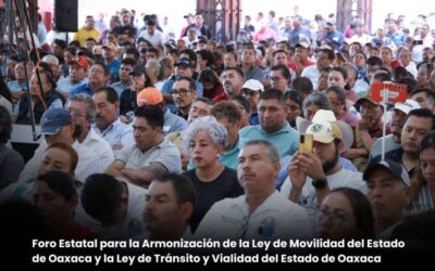 Congreso del Estado realiza Foro para la Armonización de las Leyes de Tránsito y Movilidad de Oaxaca