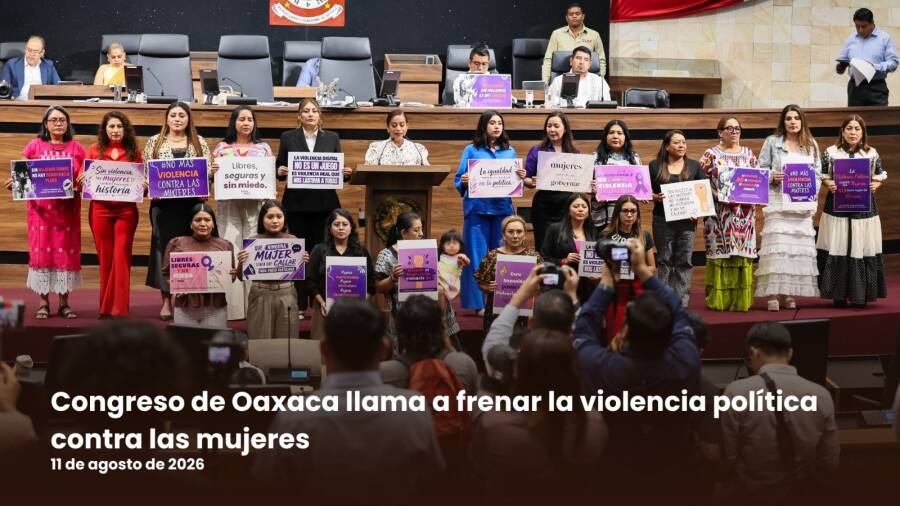 Congreso de Oaxaca llama a frenar la violencia política contra las mujere