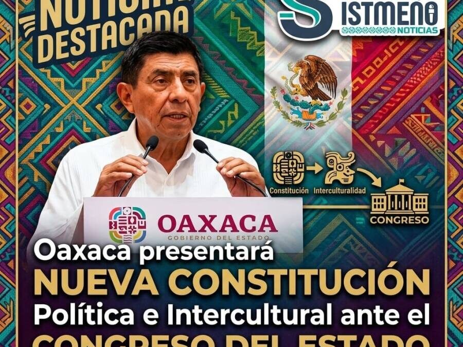 Oaxaca presentará nueva Constitución Política e Intercultural ante el Congreso del Estado